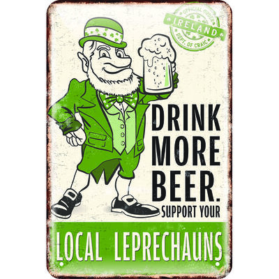 Irish Metal Sign 'Drink More Beer Support Your Local Leprechauns'